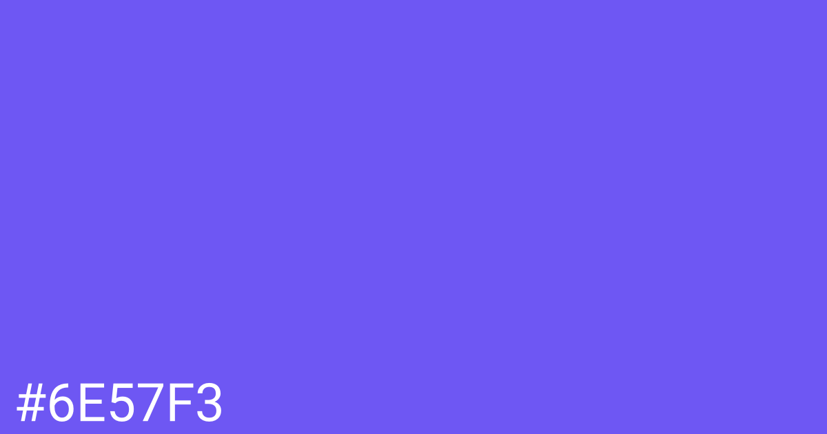 Hex color #6e57f3 graphic