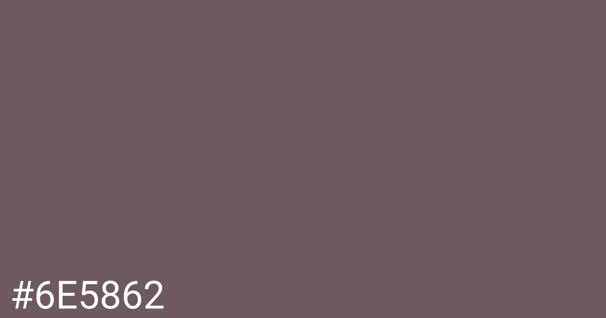 Hex color #6e5862 graphic