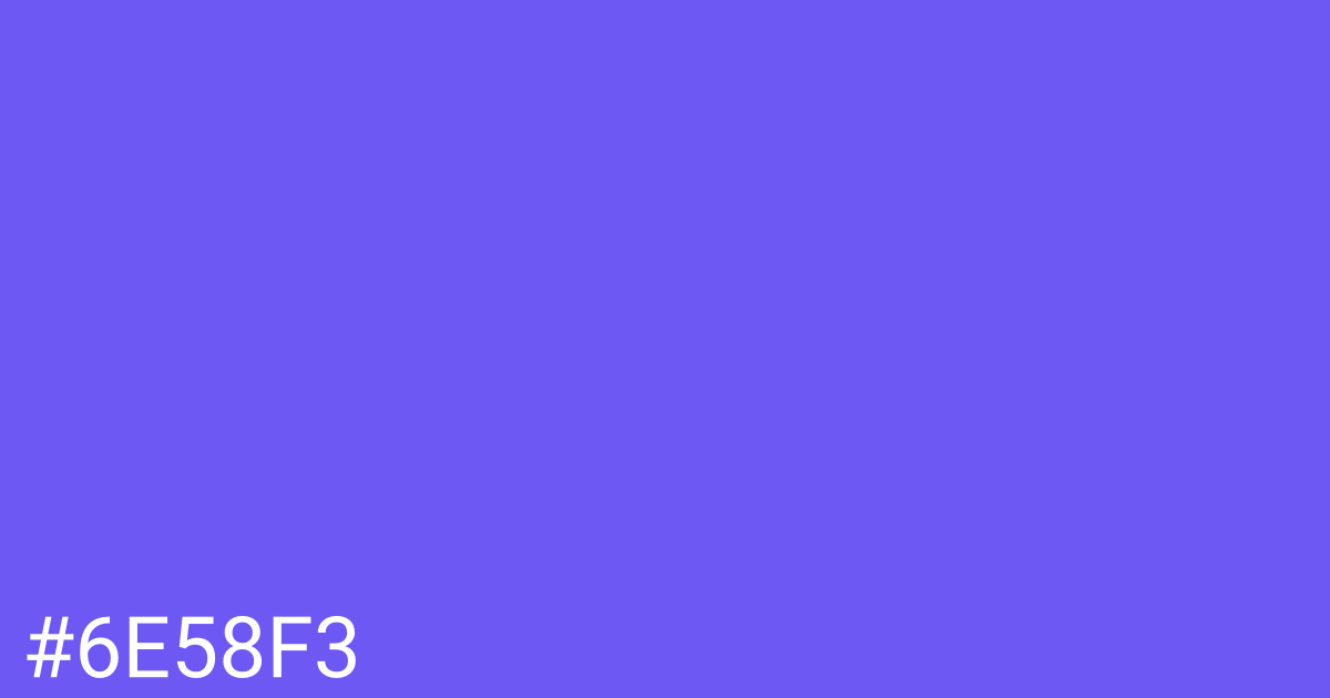 Hex color #6e58f3 graphic