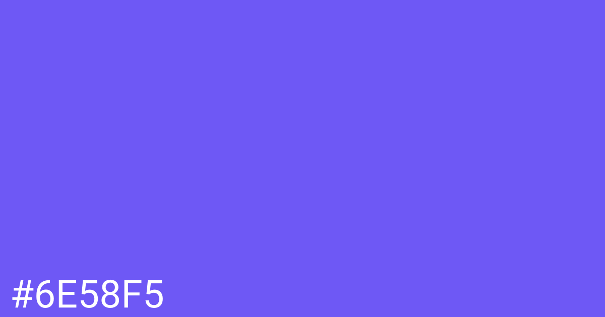 Hex color #6e58f5 graphic