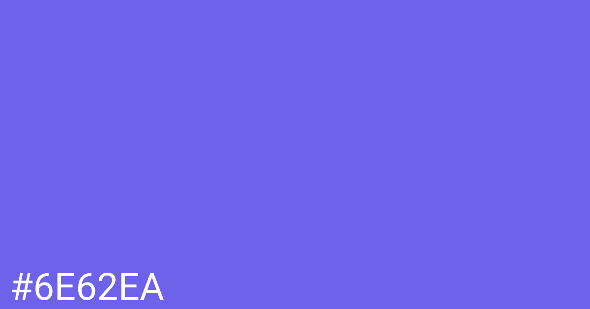 Hex color #6e62ea graphic