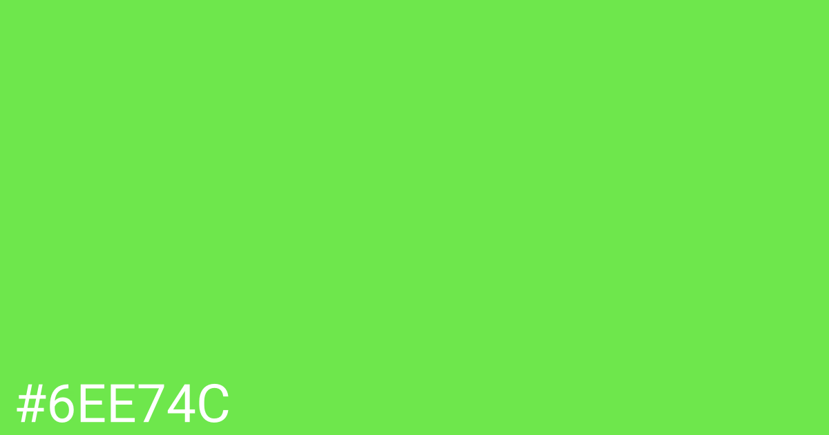 Hex color #6ee74c graphic