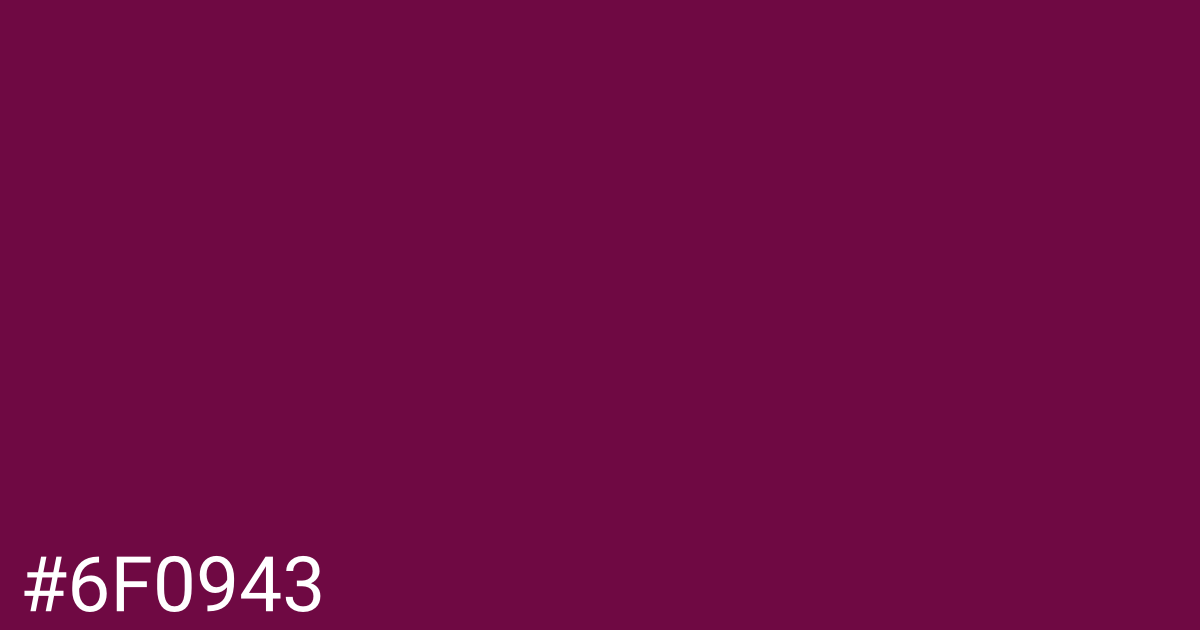 Hex color #6f0943 graphic