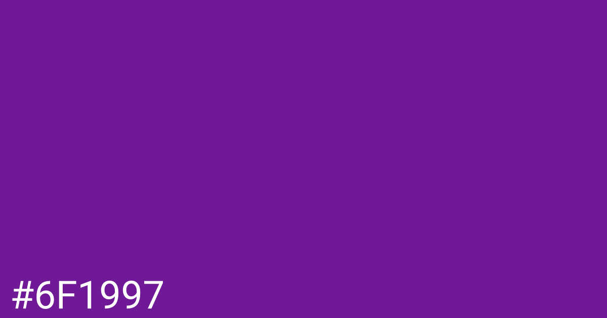 Hex color #6f1997 graphic
