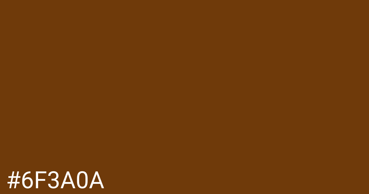 Hex color #6f3a0a graphic