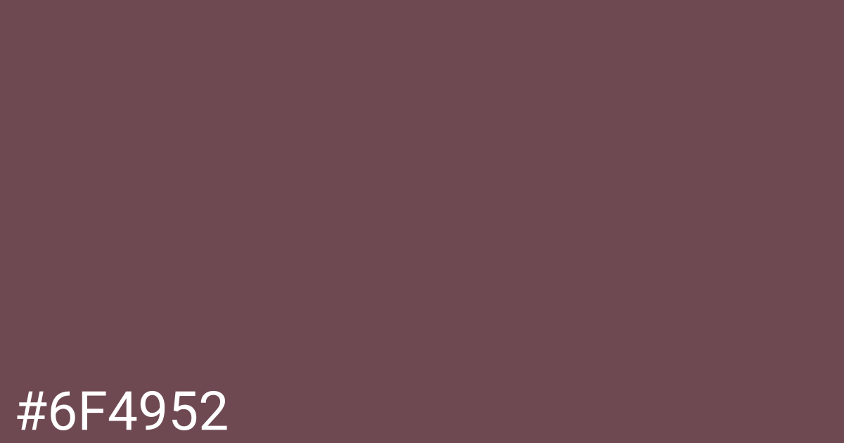 Hex color #6f4952 graphic