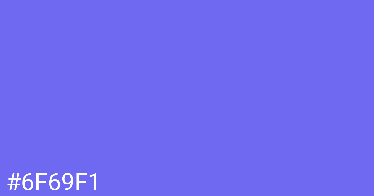 Hex color #6f69f1 graphic