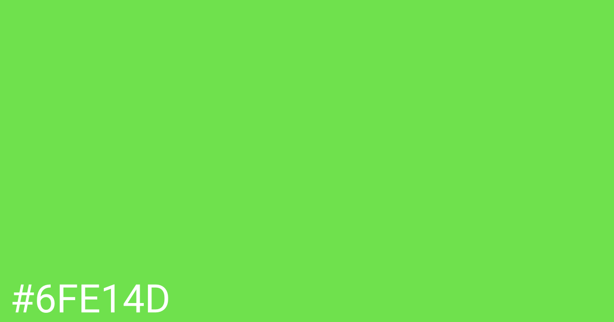 Hex color #6fe14d graphic