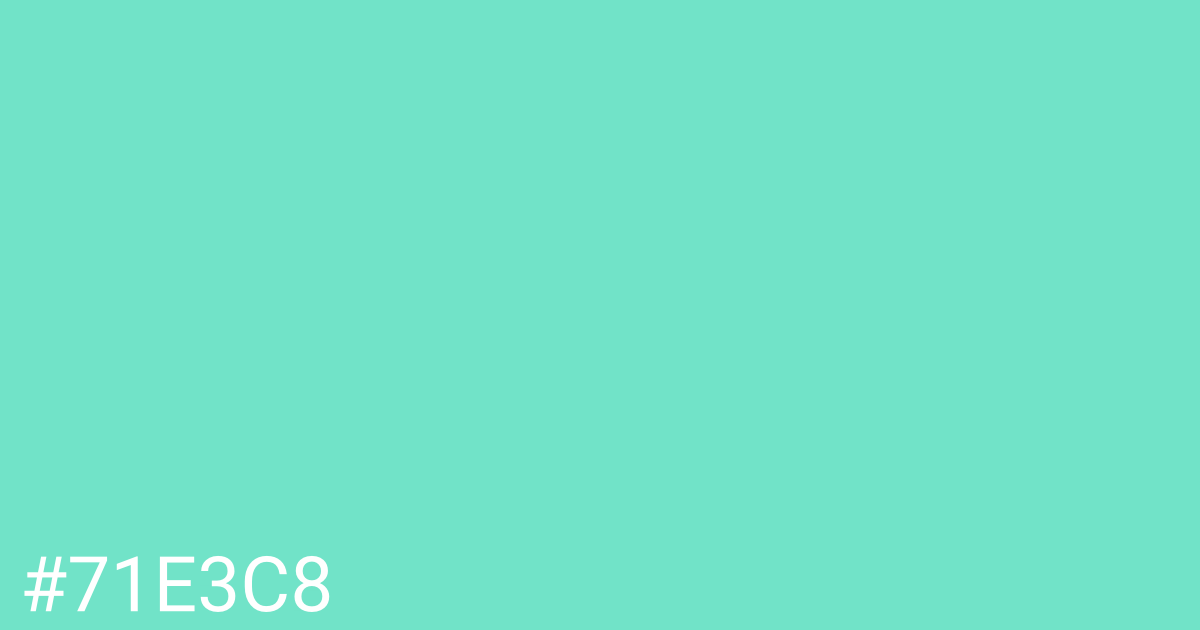 Hex color #71e3c8 graphic