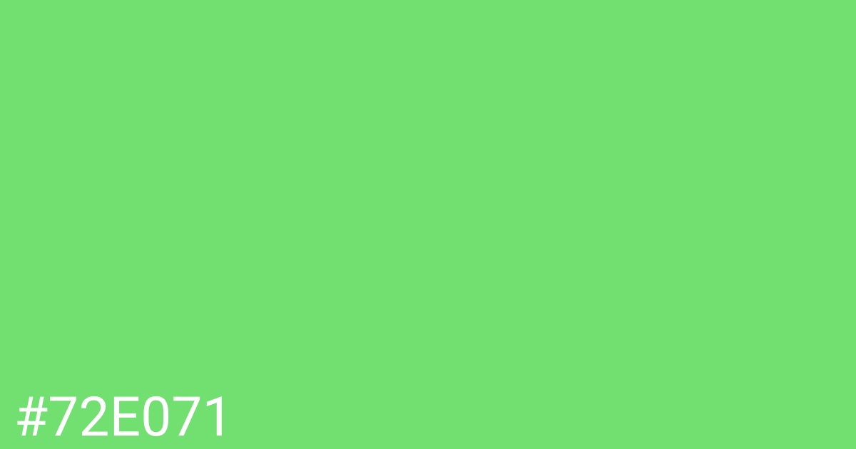 Hex color #72e071 graphic