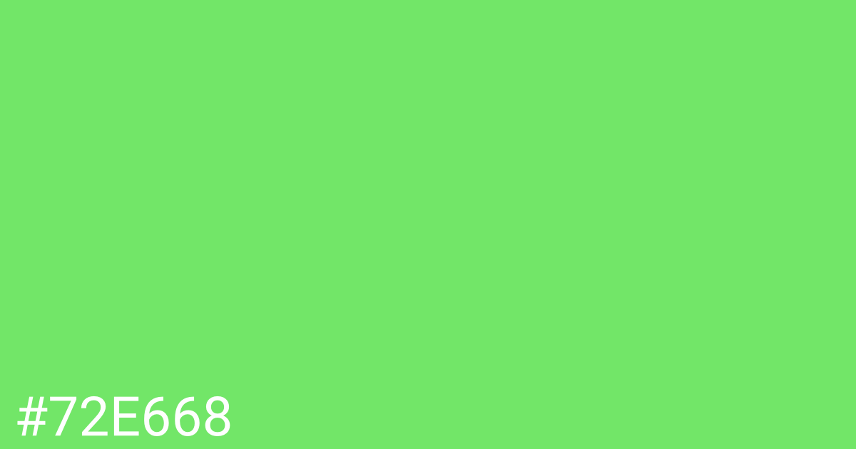 Hex color #72e668 graphic