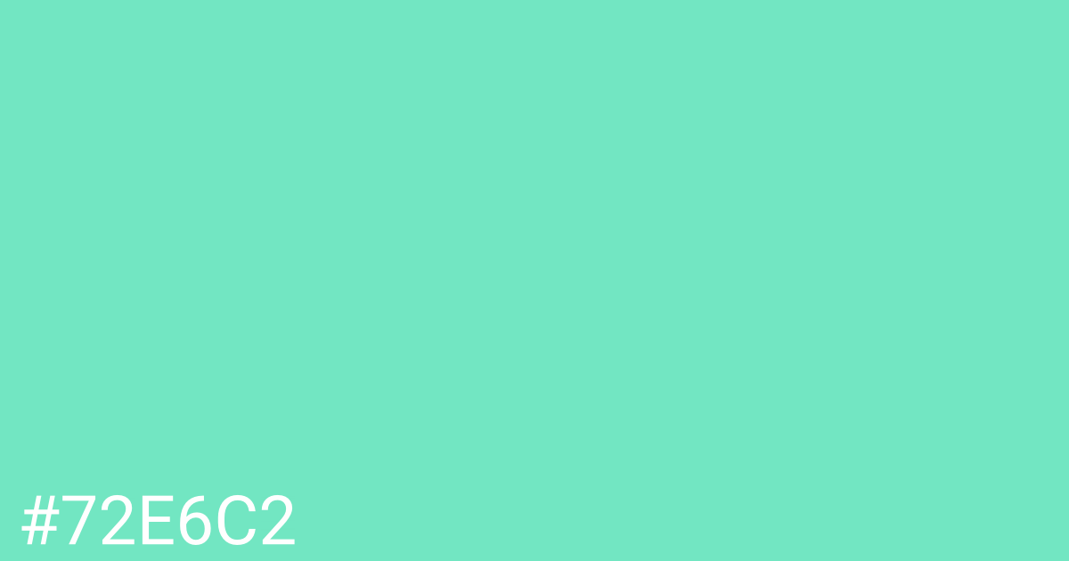 Hex color #72e6c2 graphic