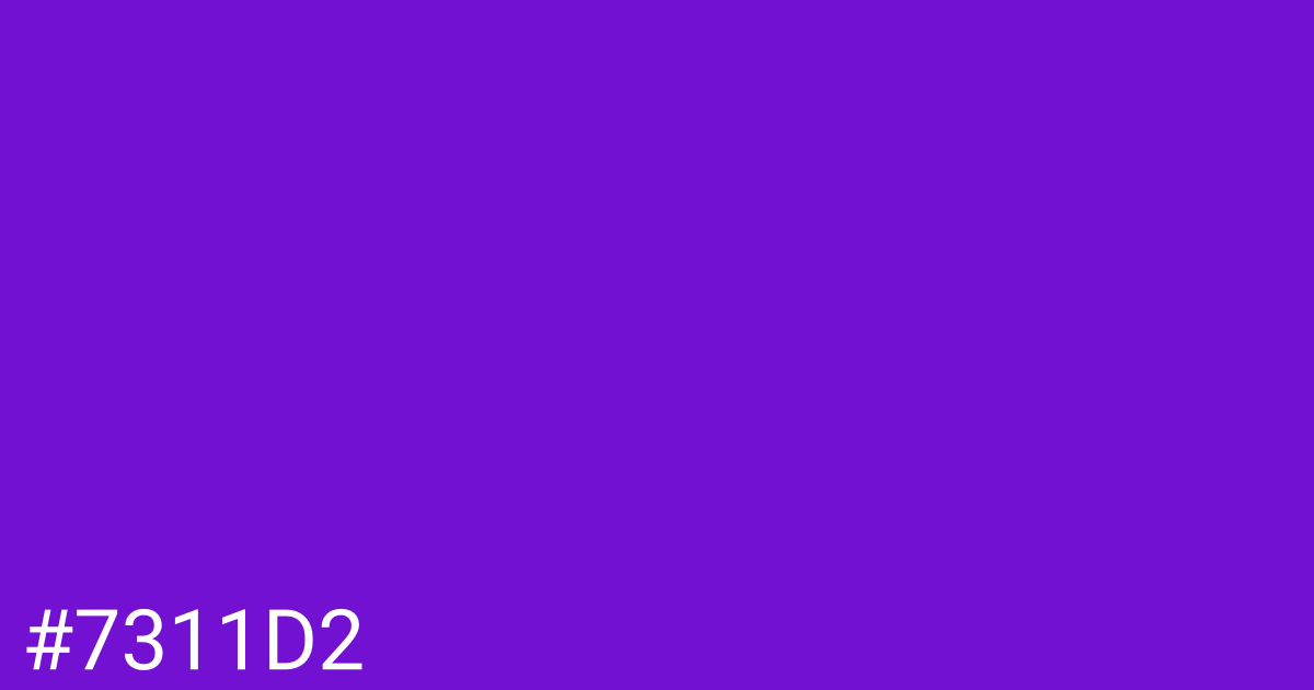 Hex color #7311d2 graphic