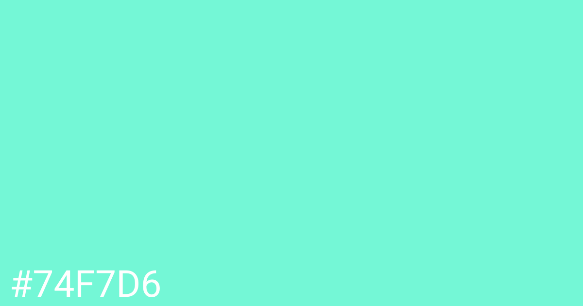 Hex color #74f7d6 graphic