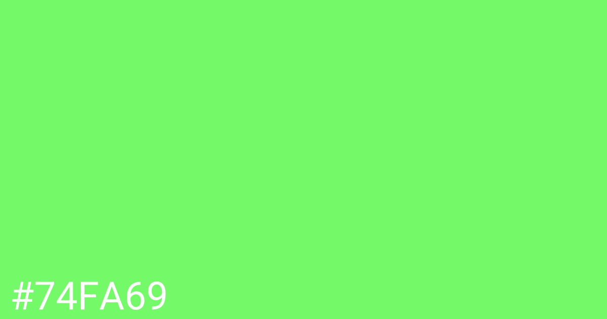 Hex color #74fa69 graphic