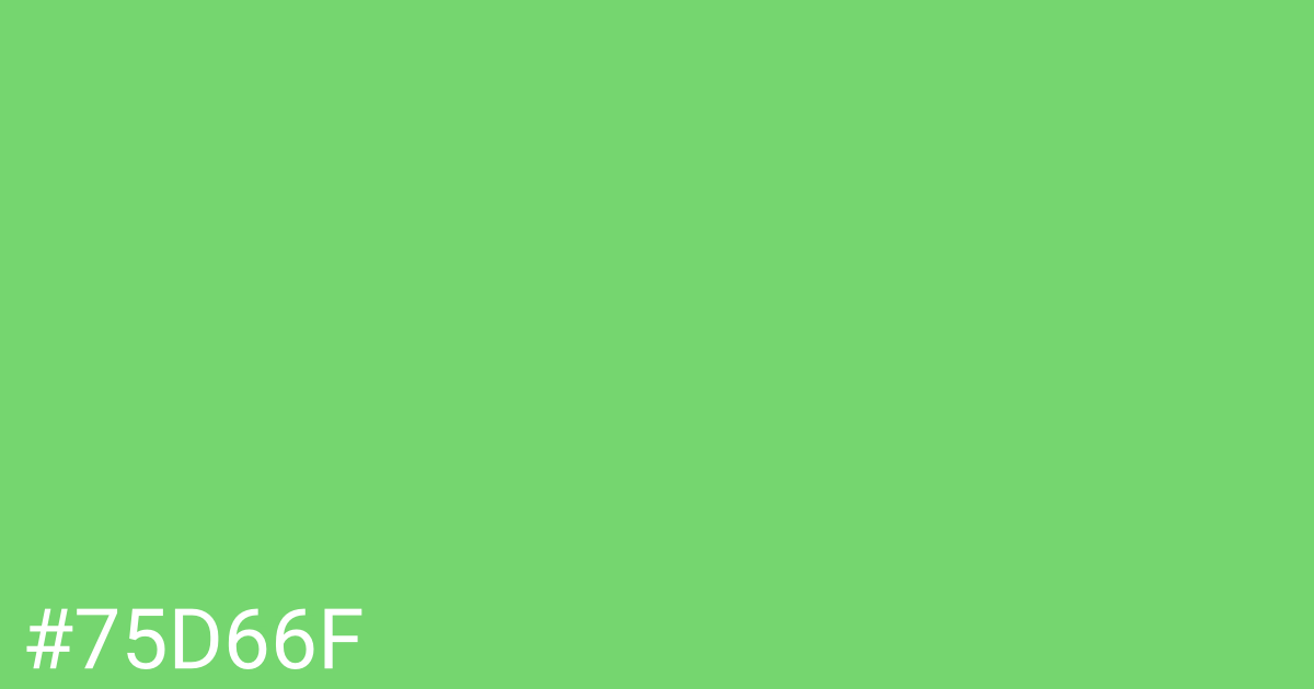 Hex color #75d66f graphic
