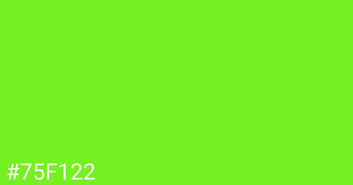 Hex color #75f122 graphic