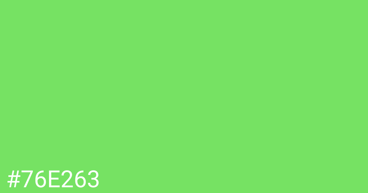 Hex color #76e263 graphic