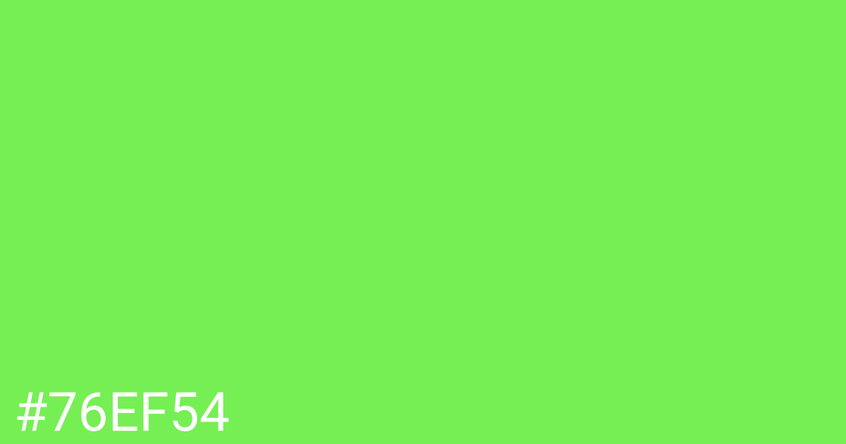 Hex color #76ef54 graphic