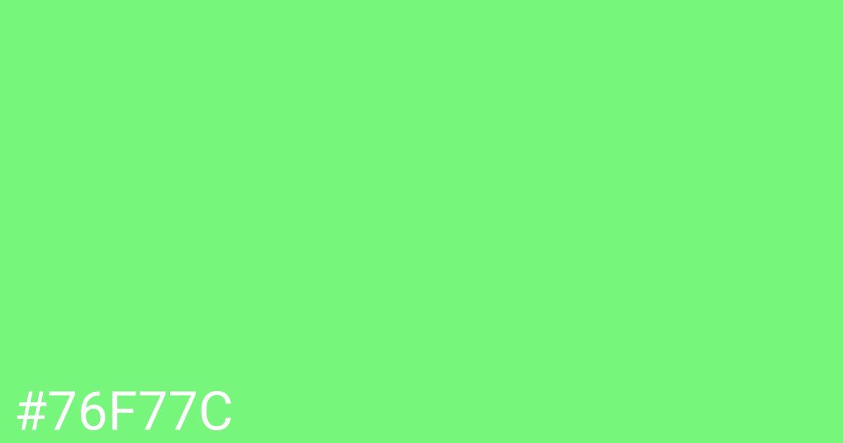 Hex color #76f77c graphic