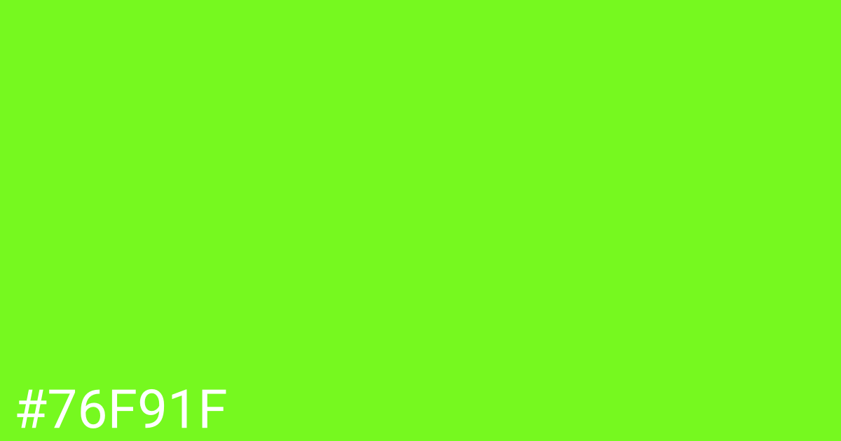 Hex color #76f91f graphic