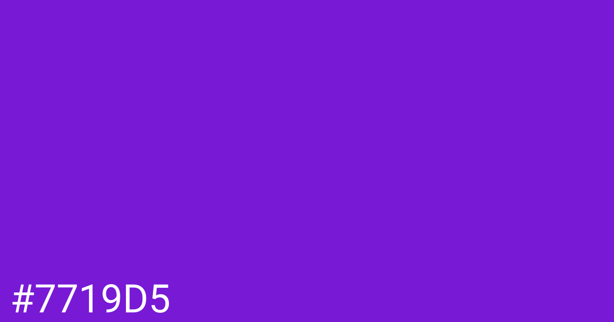 Hex color #7719d5 graphic