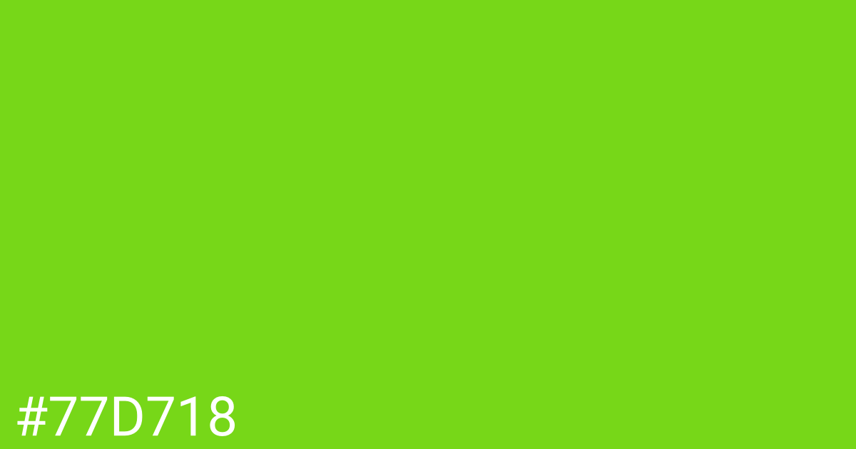 Hex color #77d718 graphic