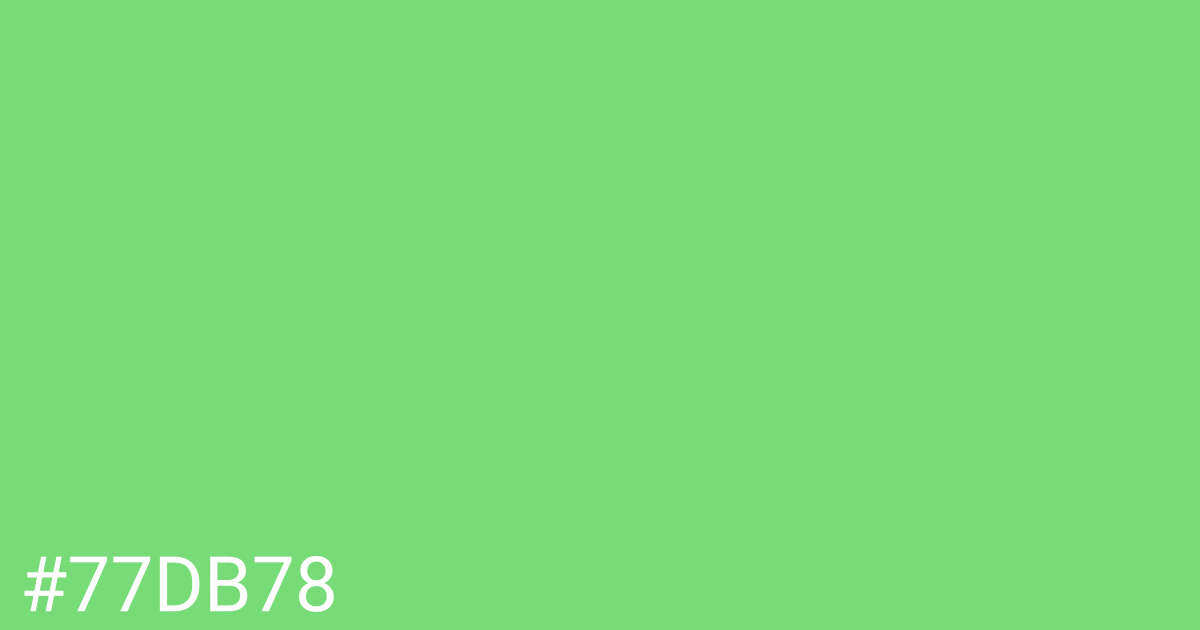 Hex color #77db78 graphic