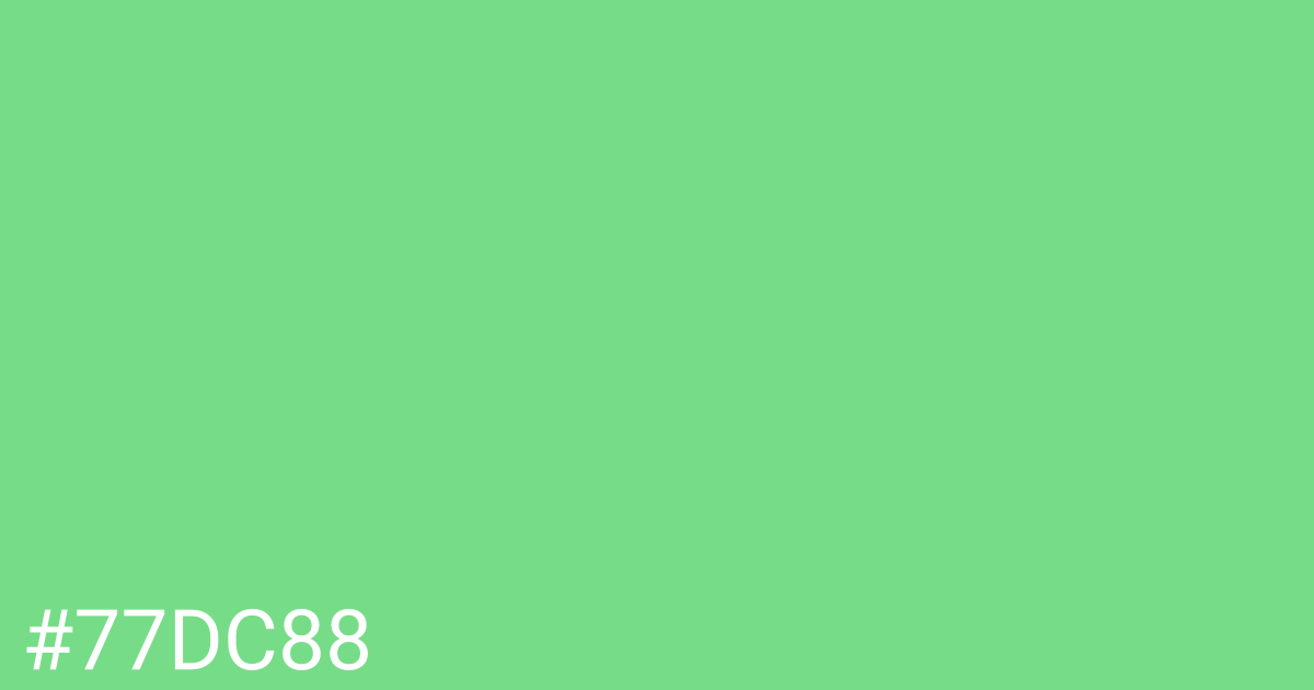 Hex color #77dc88 graphic