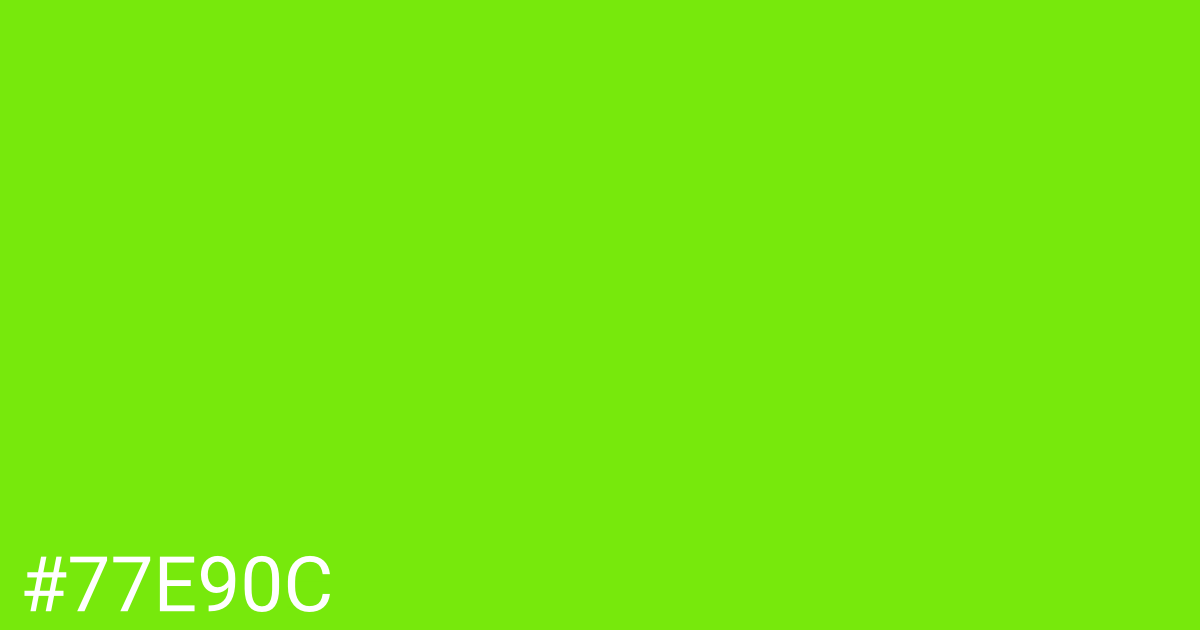 Hex color #77e90c graphic