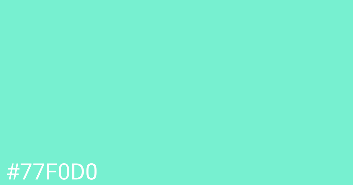 Hex color #77f0d0 graphic