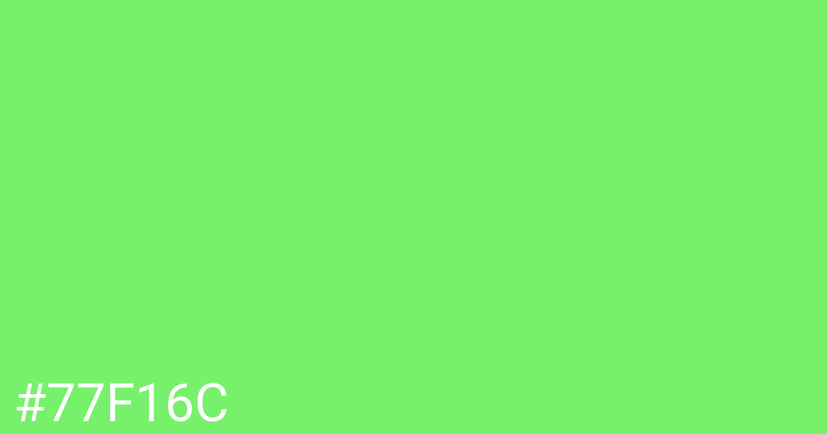 Hex color #77f16c graphic