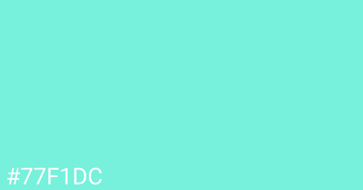 Hex color #77f1dc graphic