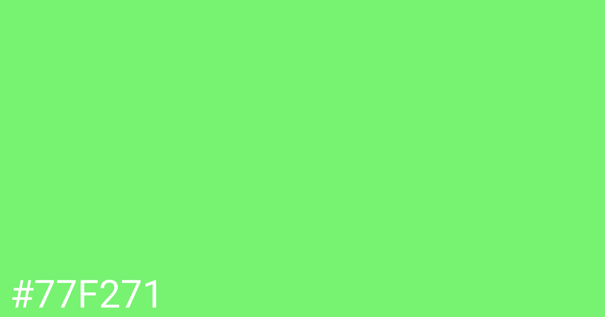 Hex color #77f271 graphic