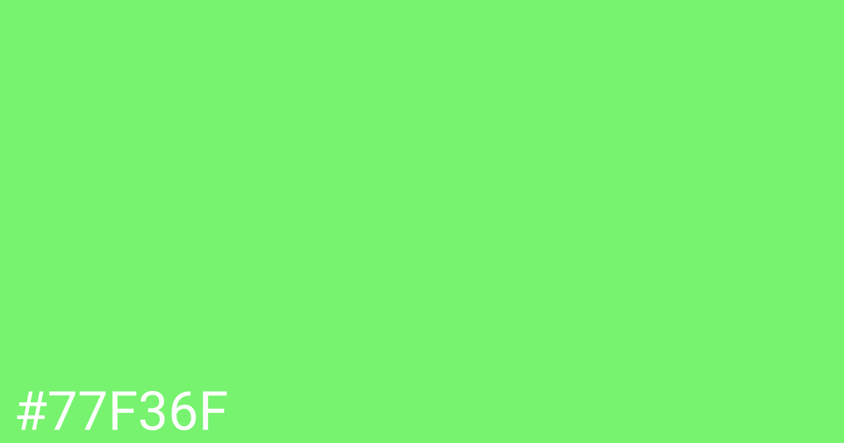 Hex color #77f36f graphic