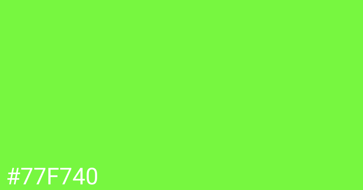 Hex color #77f740 graphic