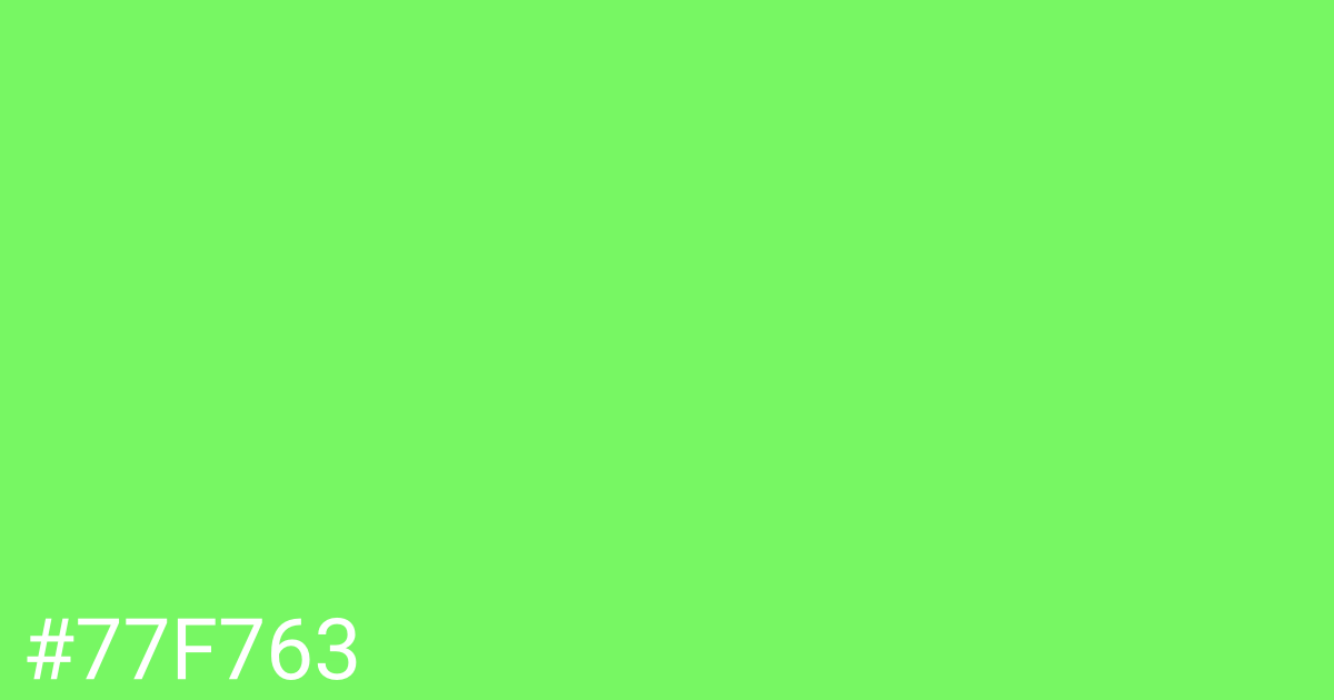 Hex color #77f763 graphic