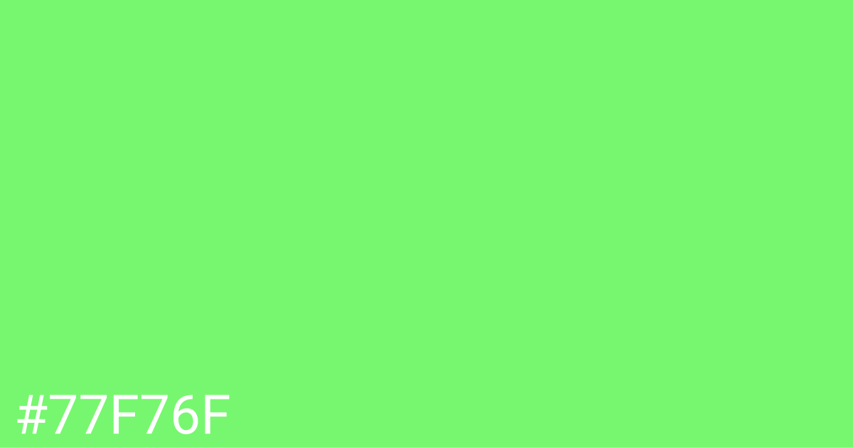 Hex color #77f76f graphic
