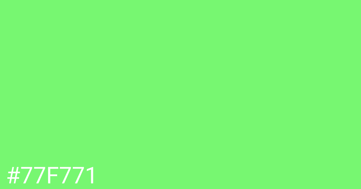 Hex color #77f771 graphic