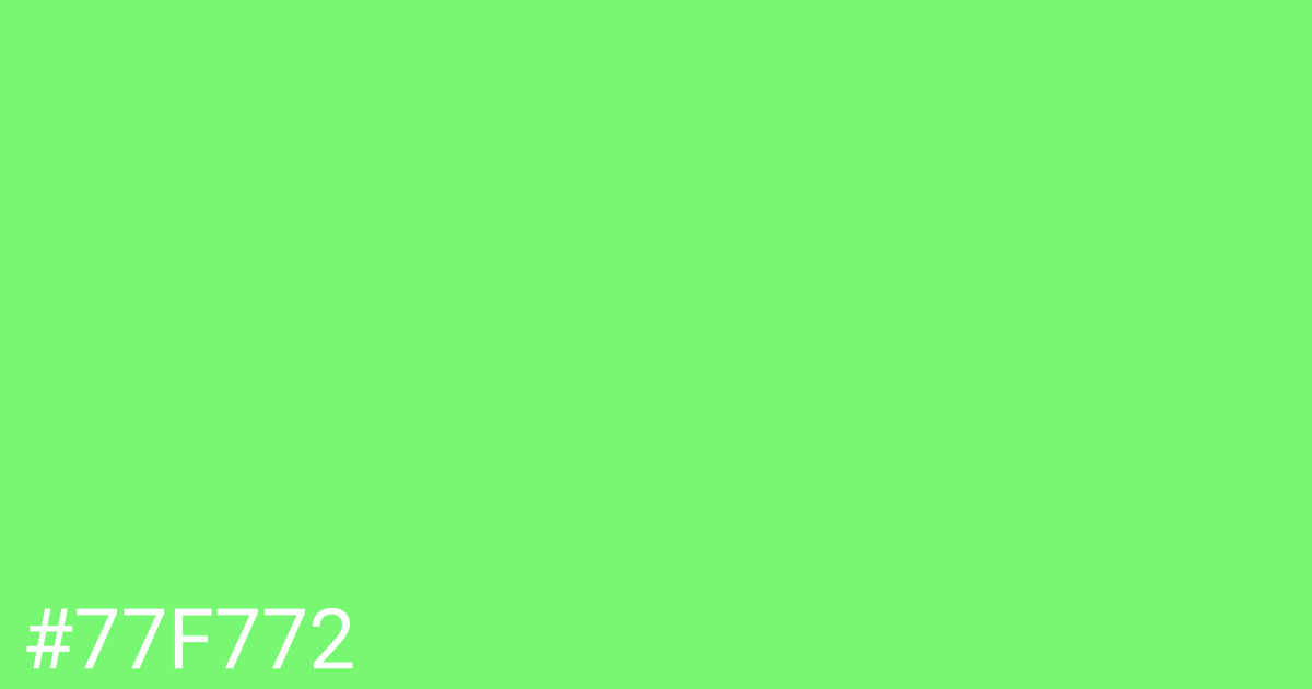 Hex color #77f772 graphic