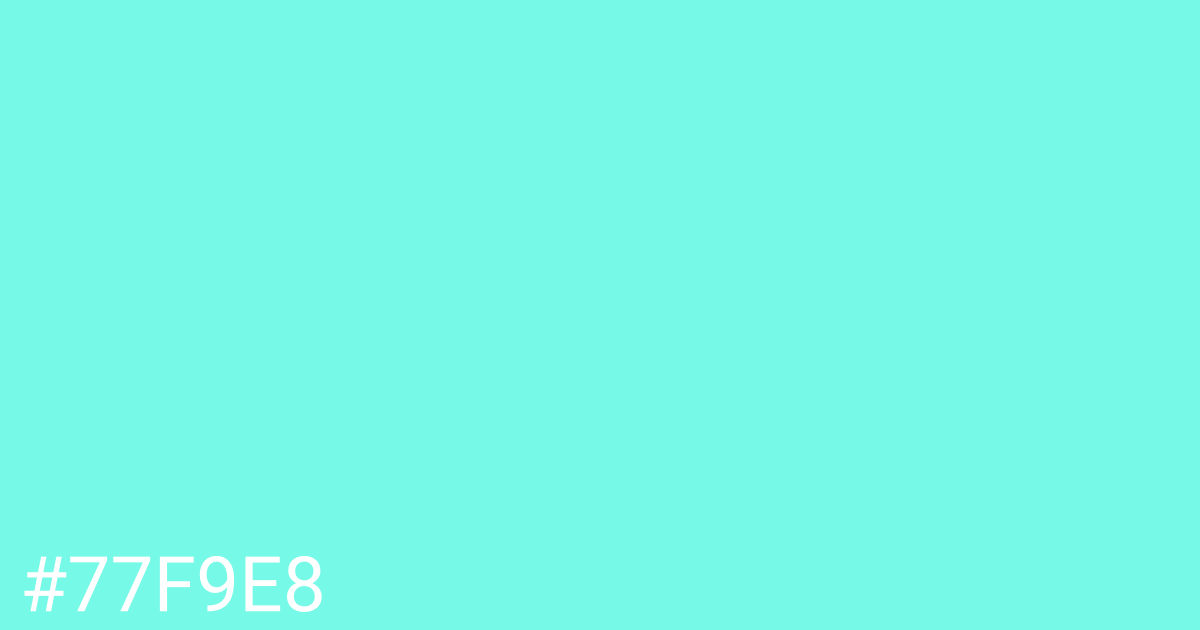 Hex color #77f9e8 graphic