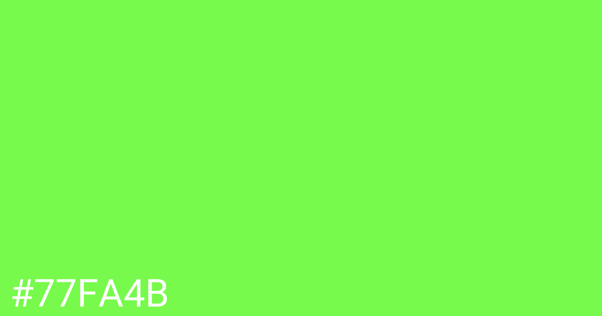 Hex color #77fa4b graphic