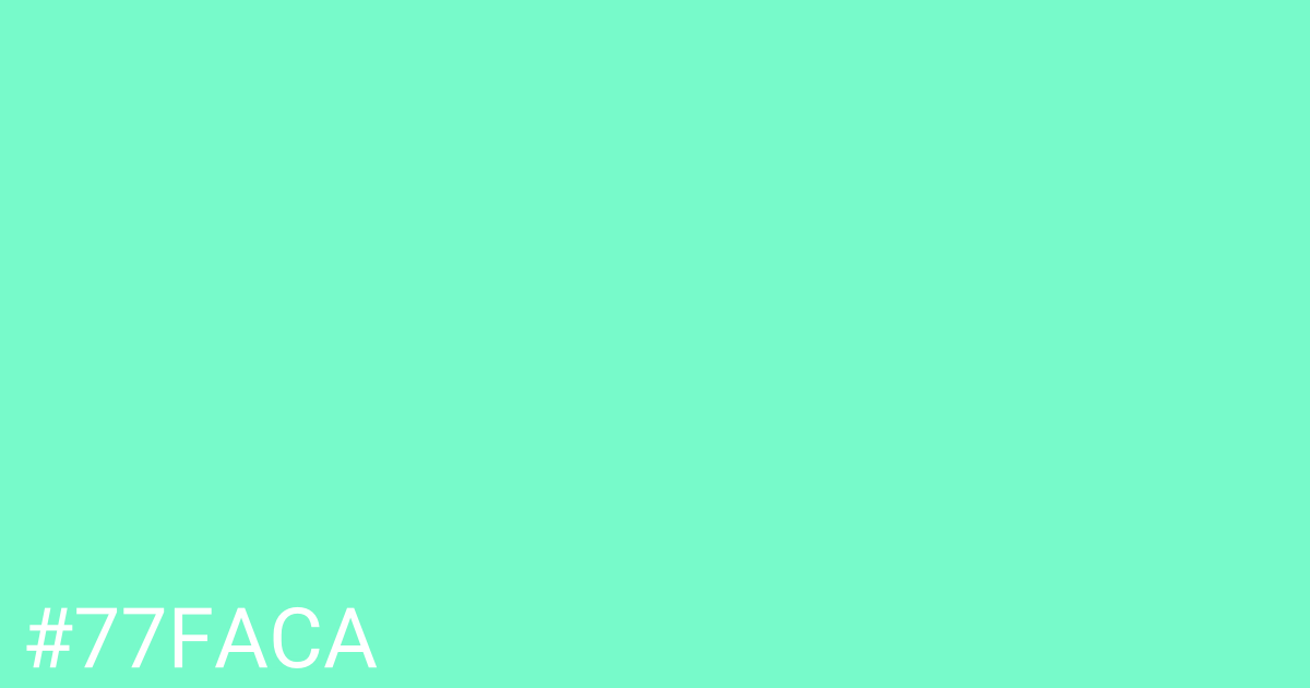 Hex color #77faca graphic