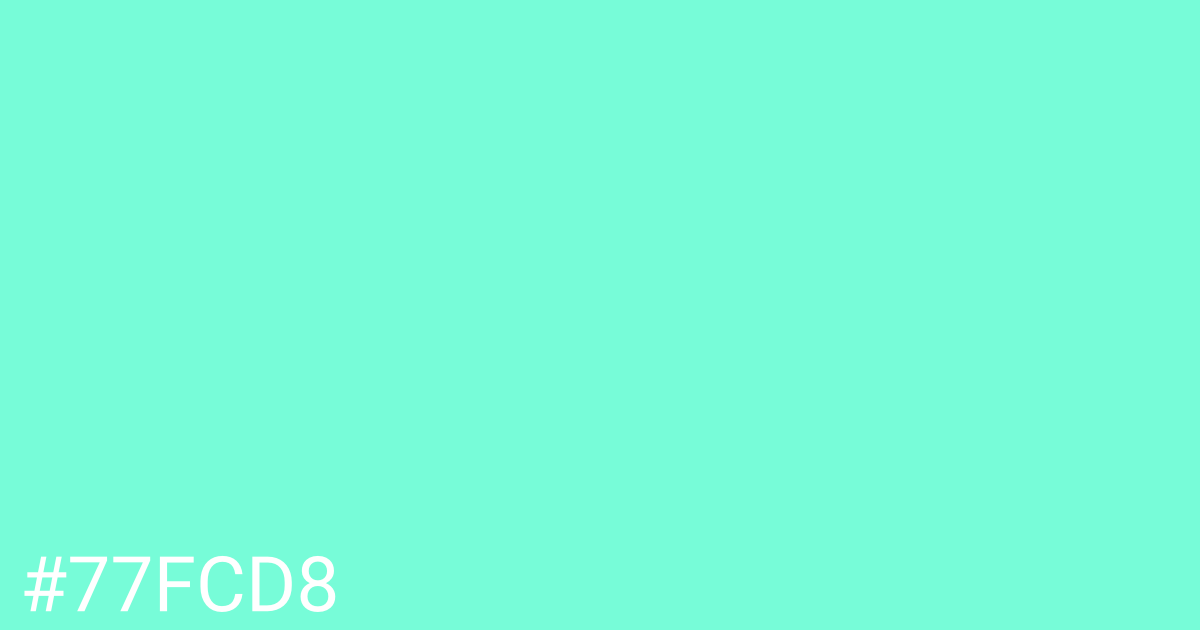 Hex color #77fcd8 graphic