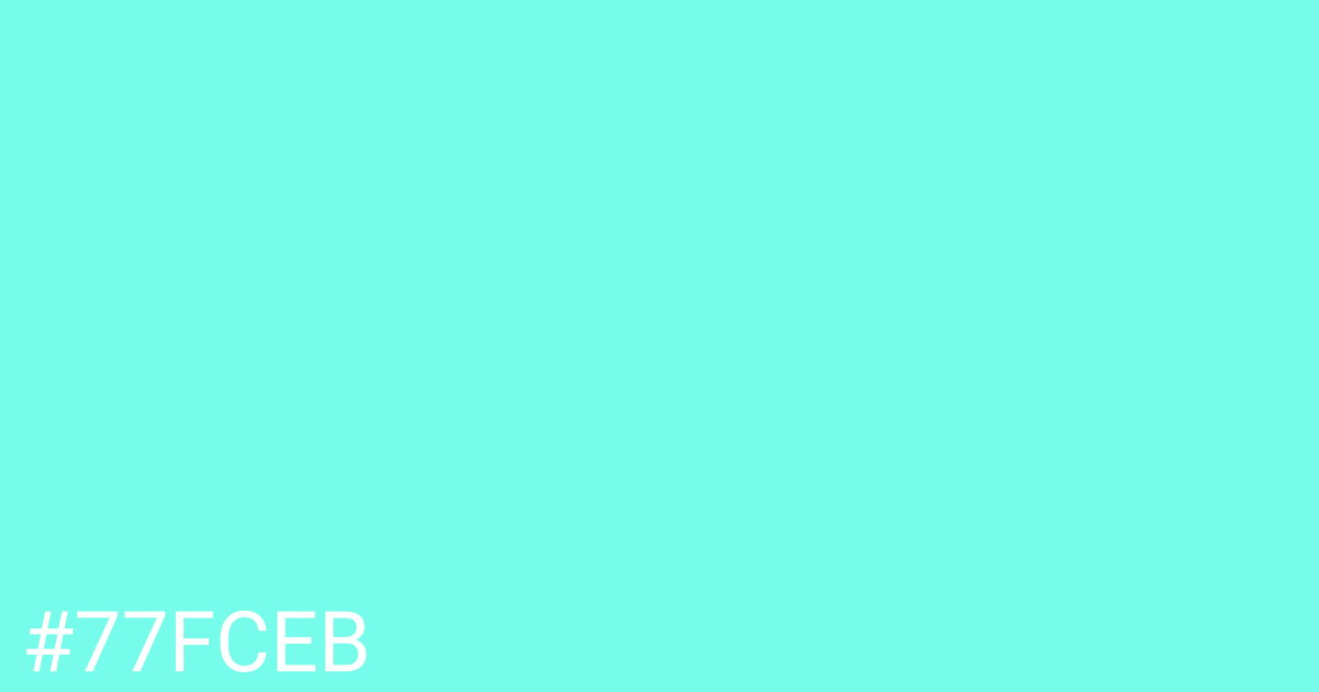 Hex color #77fceb graphic