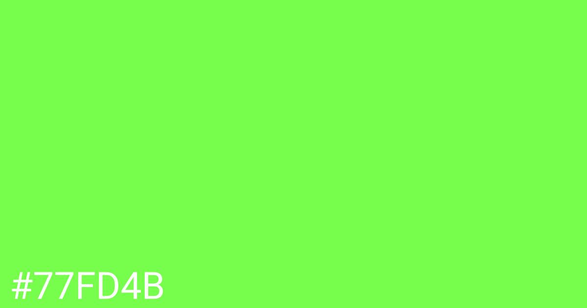 Hex color #77fd4b graphic