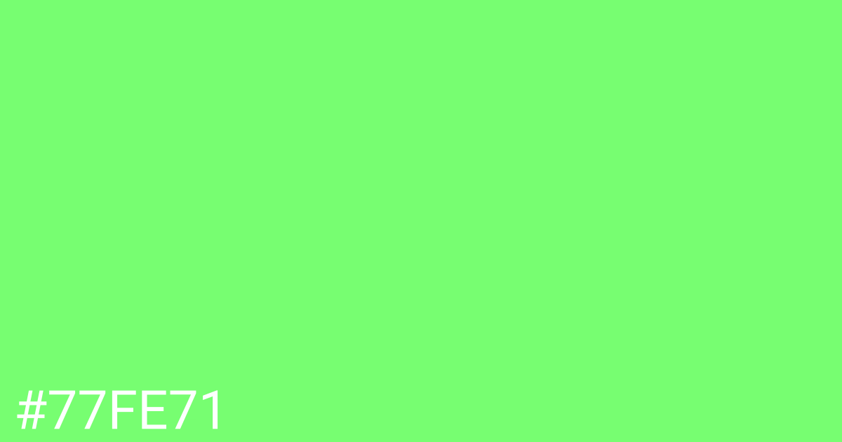 Hex color #77fe71 graphic