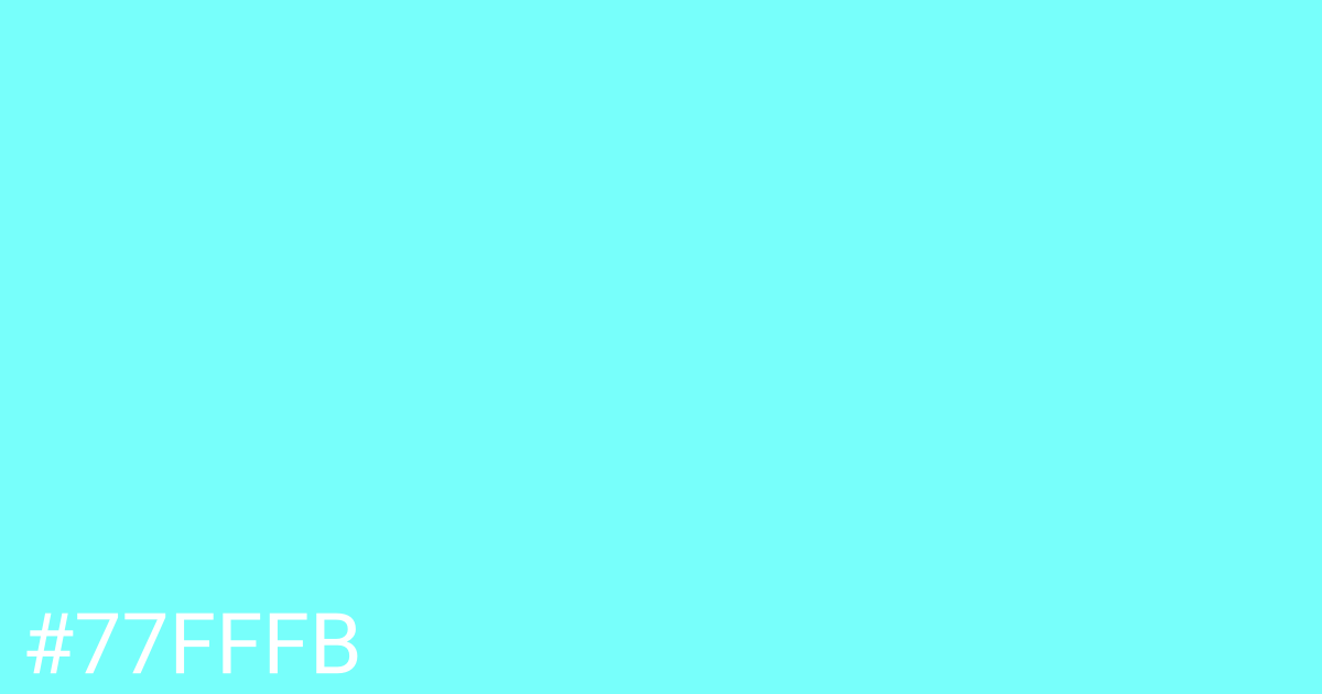 Hex color #77fffb graphic