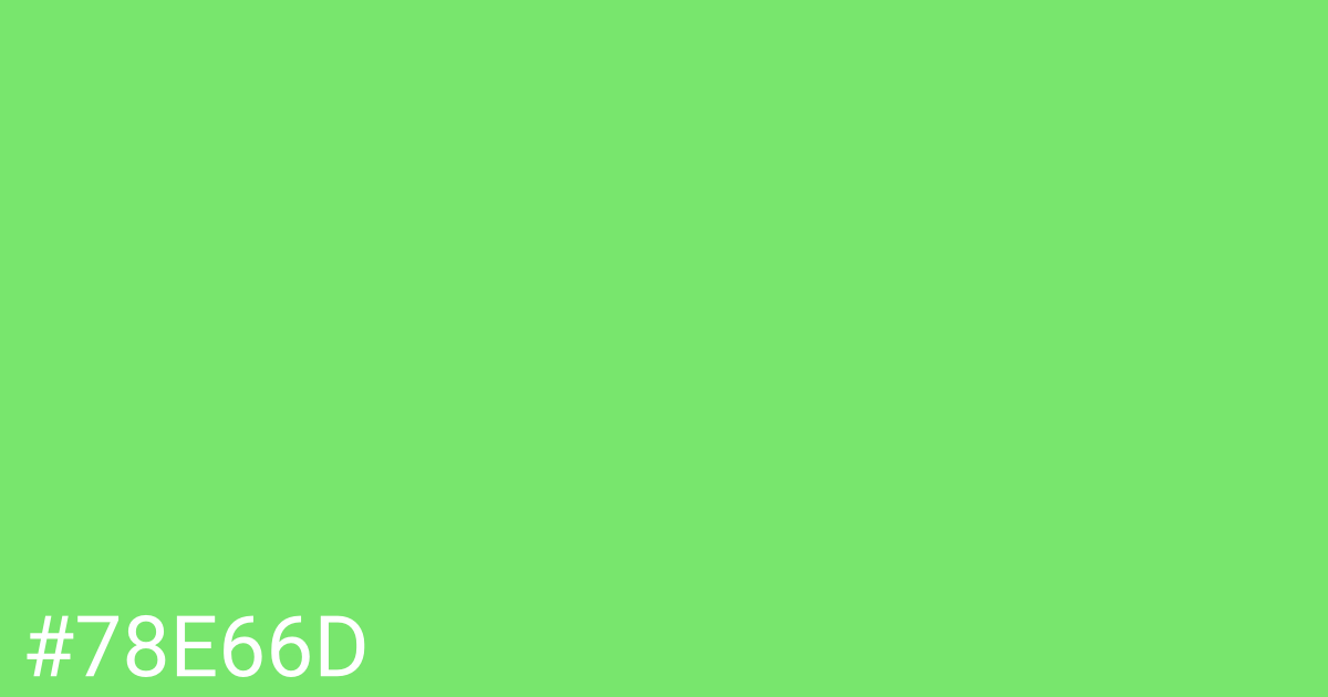 Hex color #78e66d graphic