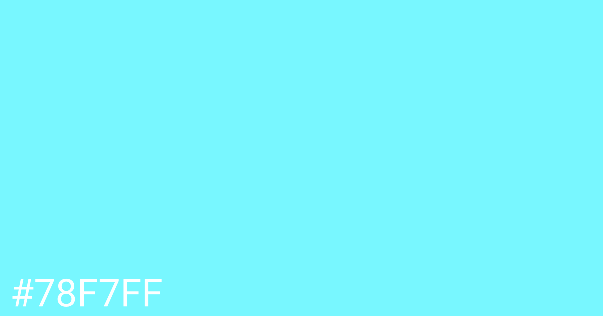 Hex color #78f7ff graphic
